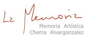 Memoria Artística Chema Alvargonzález
